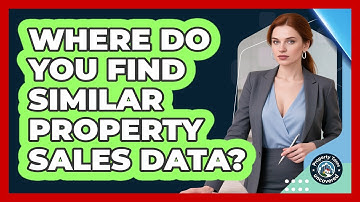 Where Do You Find Similar Property Sales Data?