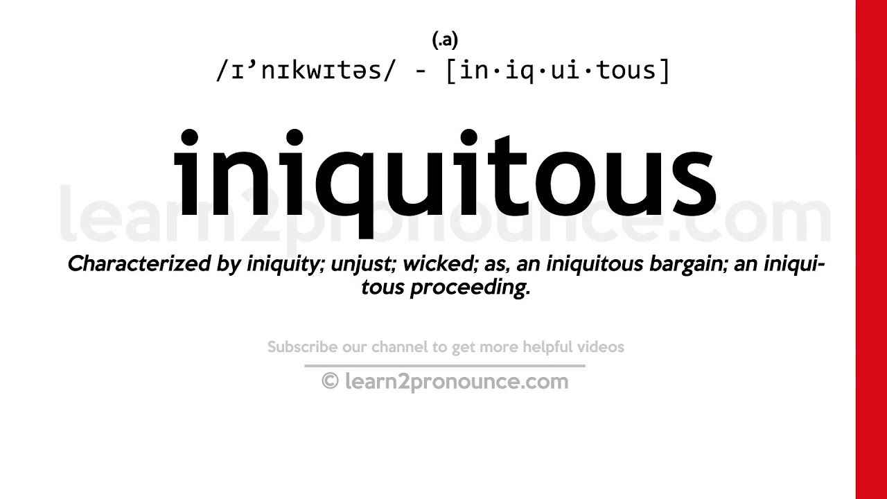 What is a iniquitous?