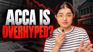 ACCA IS OVERHYPED The Truth Every Student Needs to Hear.