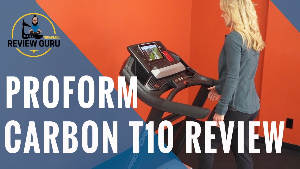 ProForm Carbon T10 Treadmill Review - 2021 Model - YouTube