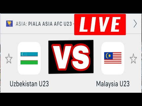 Live Streaming Uzbekistan U23 vs Malaysia U23