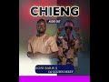 Chieng  kni baris ft cousin deezy