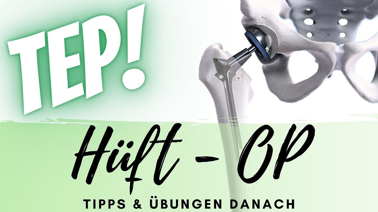 Hft-OP: bungen und Tipps (Knstliches Hftgelenk / Hft-TEP / Reha /  bungen fr Zuhause)