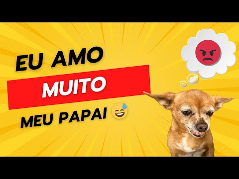 Eu gosto muito do meu Papai