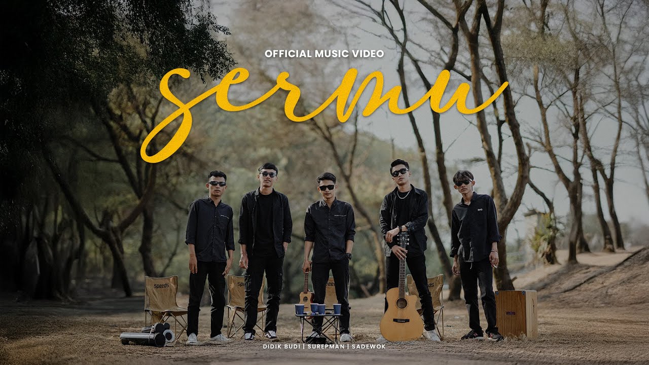 SERMU - Didik Budi feat Surepman (Official Music Video)