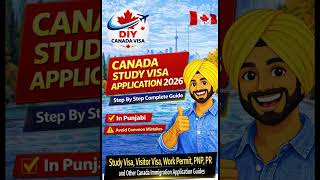Canada Study Visa 2026 Step-by-Step Guide | Full Process and Documents (In Punjabi)|#studyvisacanada