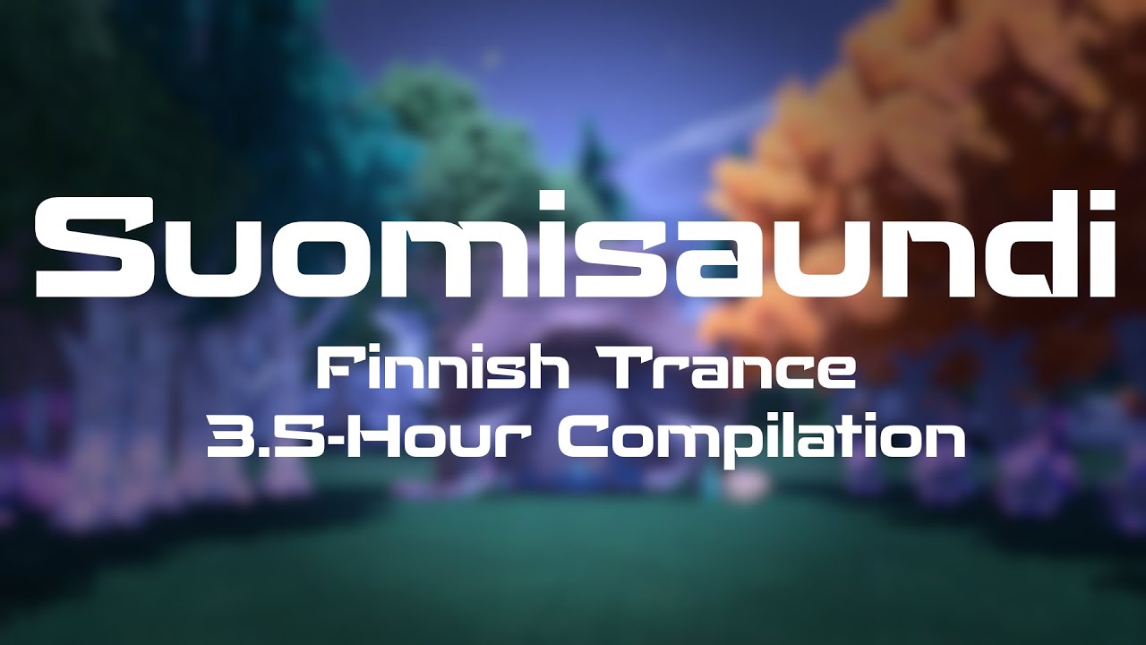 Suomisaundi Finnish Psy Trance 3.5 Hour Compilation 2024 YouTube