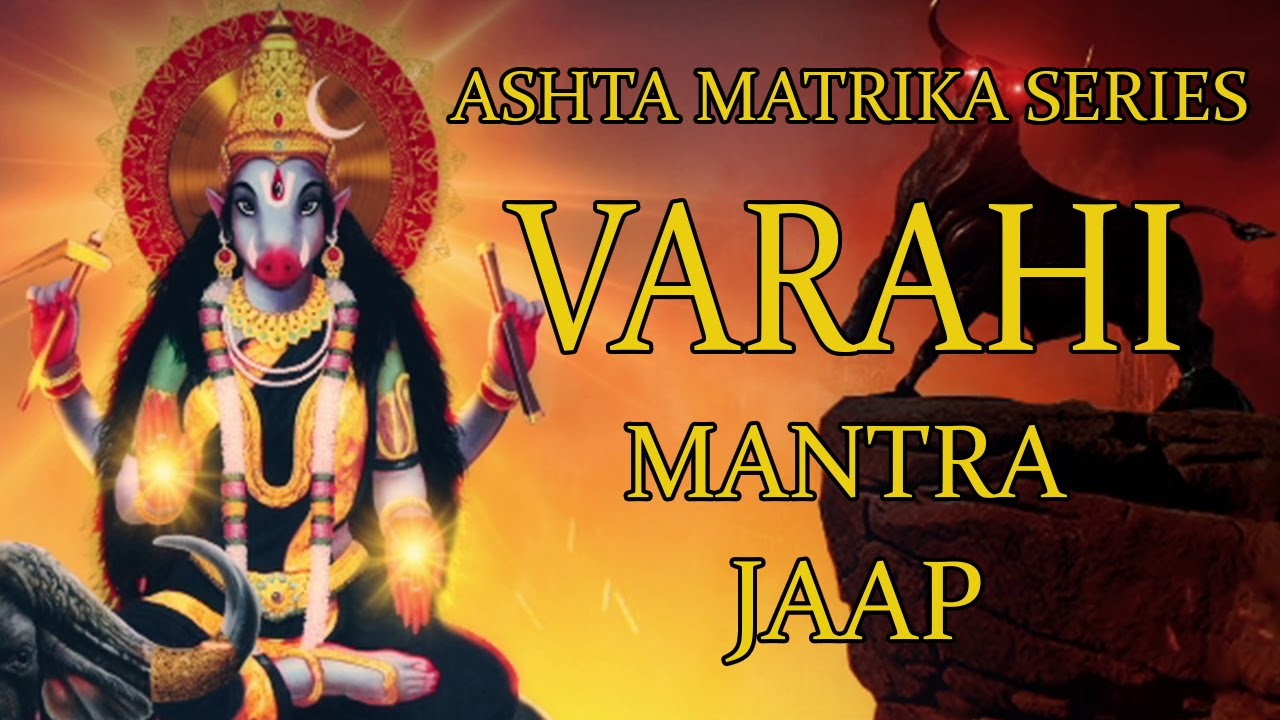 Varahi Jaap Mantra 108 Repetitions  Ashta Matrika Series 