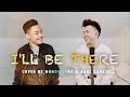 I'll Be There by Mariah Carey ft. Trey Lorenz | Cover by Nonoy Peña & Karl Zarate