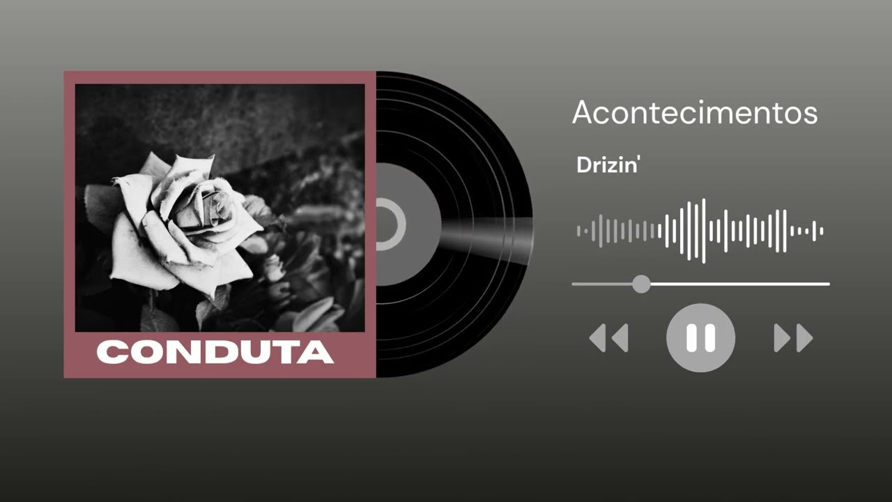 Drizin' - Acontecimentos 