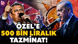 ÖZEL'İN 'TRUMP-ERDOĞAN' SÖZLERİ GÜNDEM OLMUŞTU! Erdoğan, Özel'e bir tazminat davası daha açtı!
