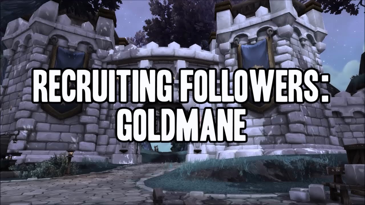 WoW Easy to get Garrison Followers: Goldmane