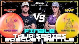 Austin Turner vs. Holyn Handley | Tour Series Bracket Battle | FINALE