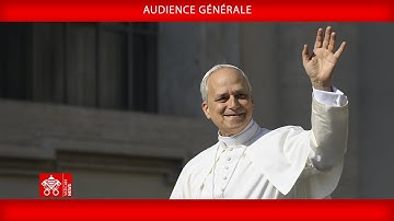 Audience générale 15 octobre 2025 - Pape Léon XIV