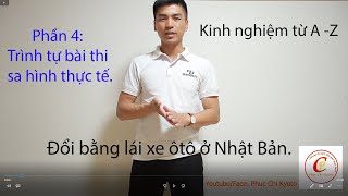 Đổi bằng lái xe ở Nhật Bản - Kinh nghiệm từ A -Z.Phần 4: Trình tự bài thi sa hình thực tế.