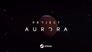 Project Aurora - Announcement Trailer screenshot 4