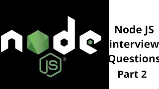 Node Js interview questions for beginners / Basic interview questions for begginers / Part 2 Node Js Interview Questions Part 2 Codefamily Nodejs Nodejsinterview Nodejstutorial