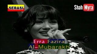 ERRA FAZIRA - AL MUBARAKH