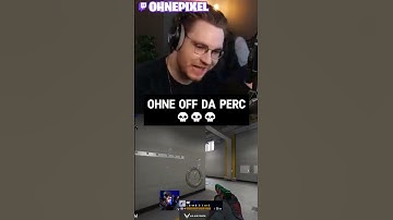 ohnePixel OFF DA PERC 💊😭 #ohnepixel #ohnepixelclips #cs2 #csgo #twitch #cs2clips #cs2memes #fy #fyp