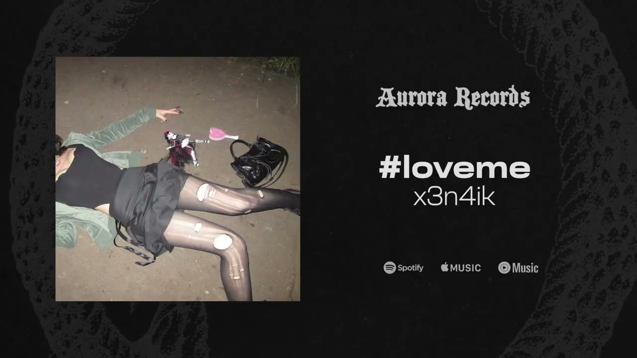 x3n4ik - #loveme(released by AURORA RECORDS) - YouTube