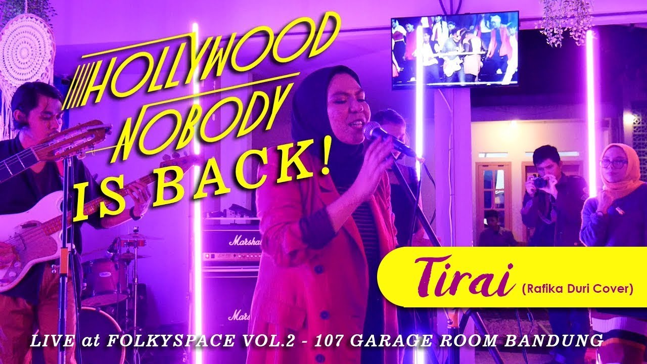 [LIVE] Hollywood Nobody - Tirai | Rafika Duri (Folkyspace Vol. 2, 107 Garage Room | 22.11.2018)
