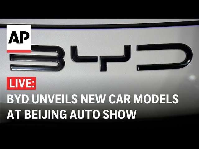 Beijing Auto Show 2024 LIVE: BYD unveils new car models