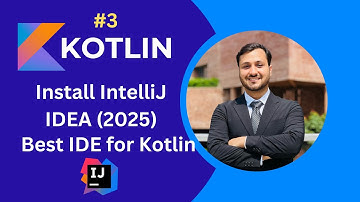 Install IntelliJ IDEA 2025 & Set Up Kotlin | Complete Guide for Beginners