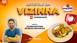 T02 Ep. 12 - Galinha batizada no milho com cuscuz - Receitas da Vizinha