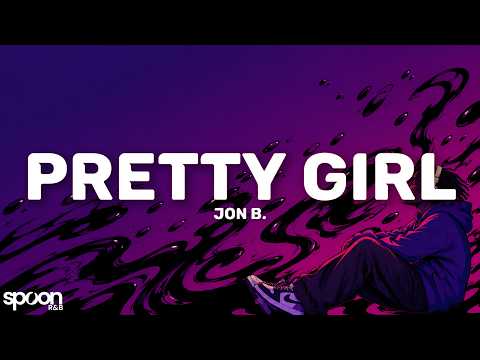 Jon B. - Pretty Girl (Lyrics)