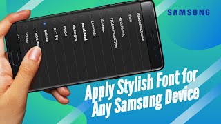 Install Stylish Font for Any One UI Samsung Device