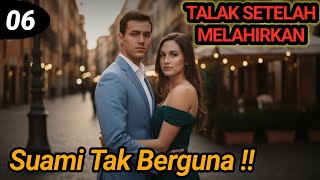 Bab 6. Suami Tak Berguna !!