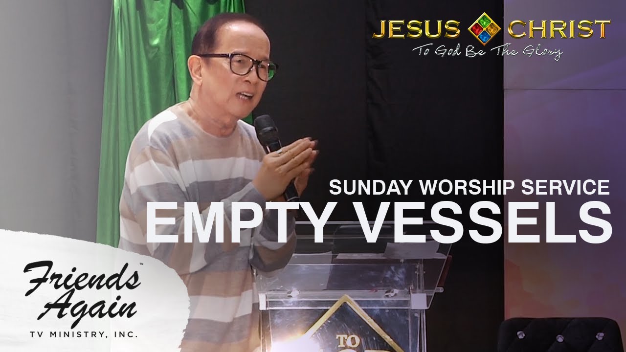 Empty Vessels | Friends Again