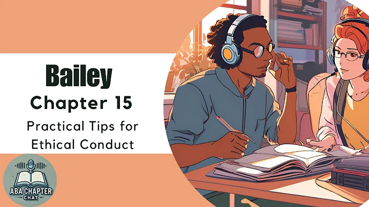 ABA Chapter Chat: Ethics for Behavior Analysts Ch. 15 | Practical Tips for Ethical Conduct