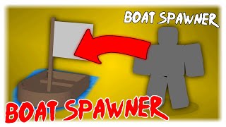 ROBLOX Studio | BOAT SPAWNER