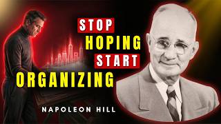 Stop Hoping and Start Organizing Your Future | Napoleon Hill screenshot 1
