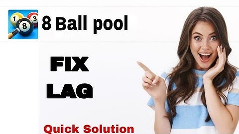How To Fix And Solve Lag On 8 Ball Pool App | Easy Fix