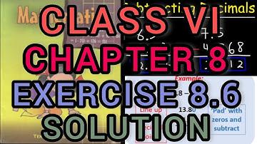 Class 6 / Chapter 8 / Decimal / Exercise 8.6 / Solution