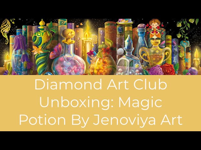 Diamond Art Club Unboxing: Magic Potion By: Jenoviya Art - YouTube