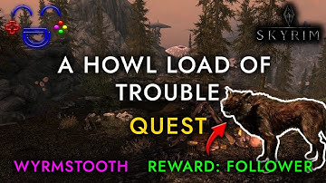 A Howl Load of Trouble - Wyrmstooth Guide