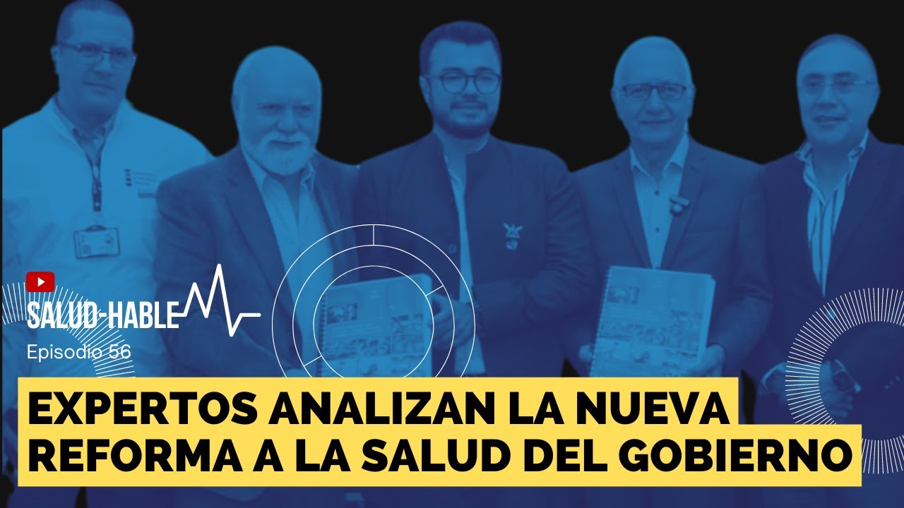 Expertos analizan nueva REFORMA A LA SALUD del Gobierno: ¿Qué cambia y cómo ayuda a pacientes?