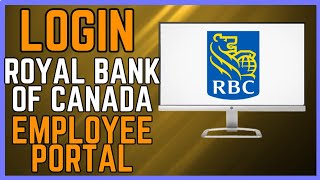 How To Login Royal Bank of Canada Employee Portal - (Simple Guide 2024) screenshot 1