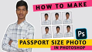 How to make passport size photo - passport size photo kaise banaye | Photoshop Tutorial