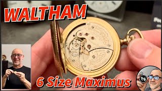 My Favorite Pocket Watch — Waltham Maximus 6 Size — Rare , Elegant , Quality … You Can’t Beat It ?