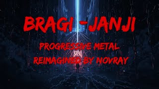 BRAGI – Janji | Progressive Metal Reimagined by NoVray