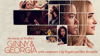 Developing the theme music for Ginny & Georgia