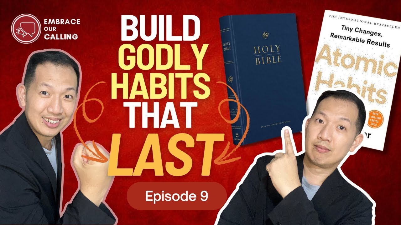 Atomic Habits for Christians | Build Spiritual Disciplines Without Burnout
