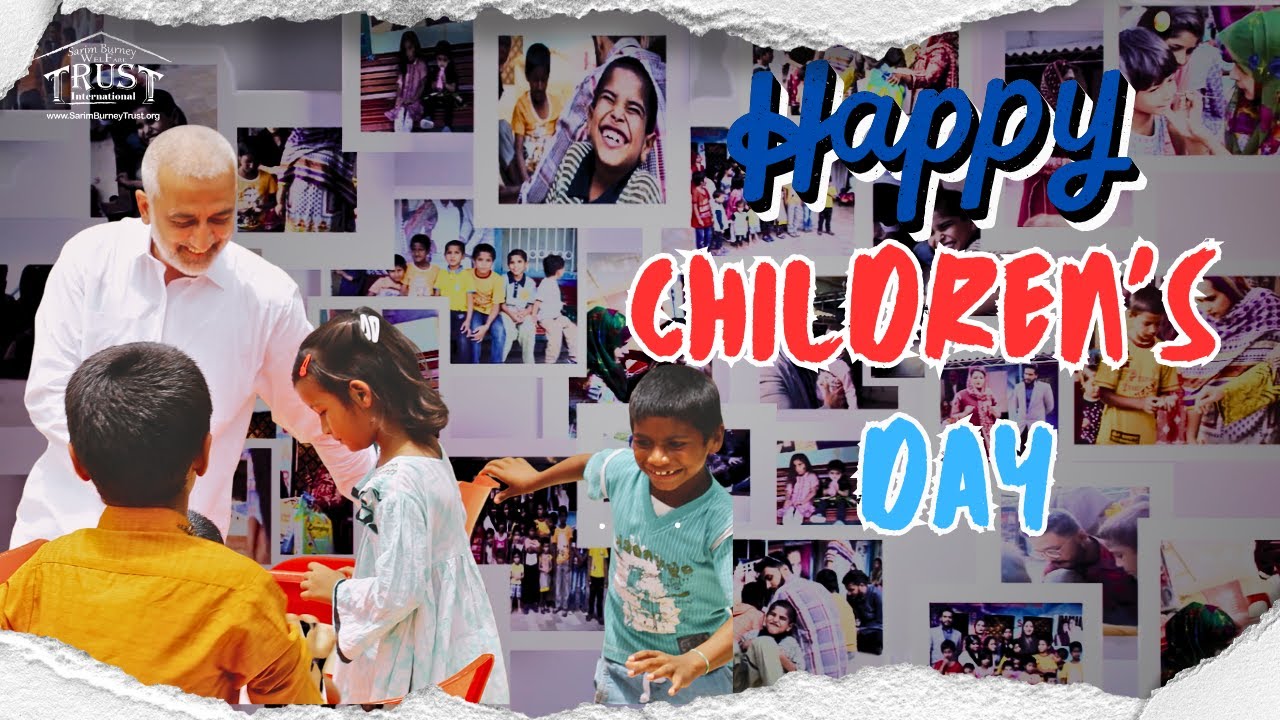 Children's Day at Pakistan | Sarim Burney Trust