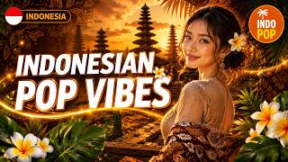 🇮🇩 Indonesian Pop Vibes — Best Indonesia Music Mix | musicsiksik