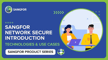 Sangfor Network Secure NGFW: Technologies & Use Cases | Sangfor Product Series