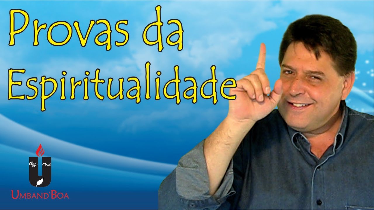 184 - Provas da Espiritualidade
